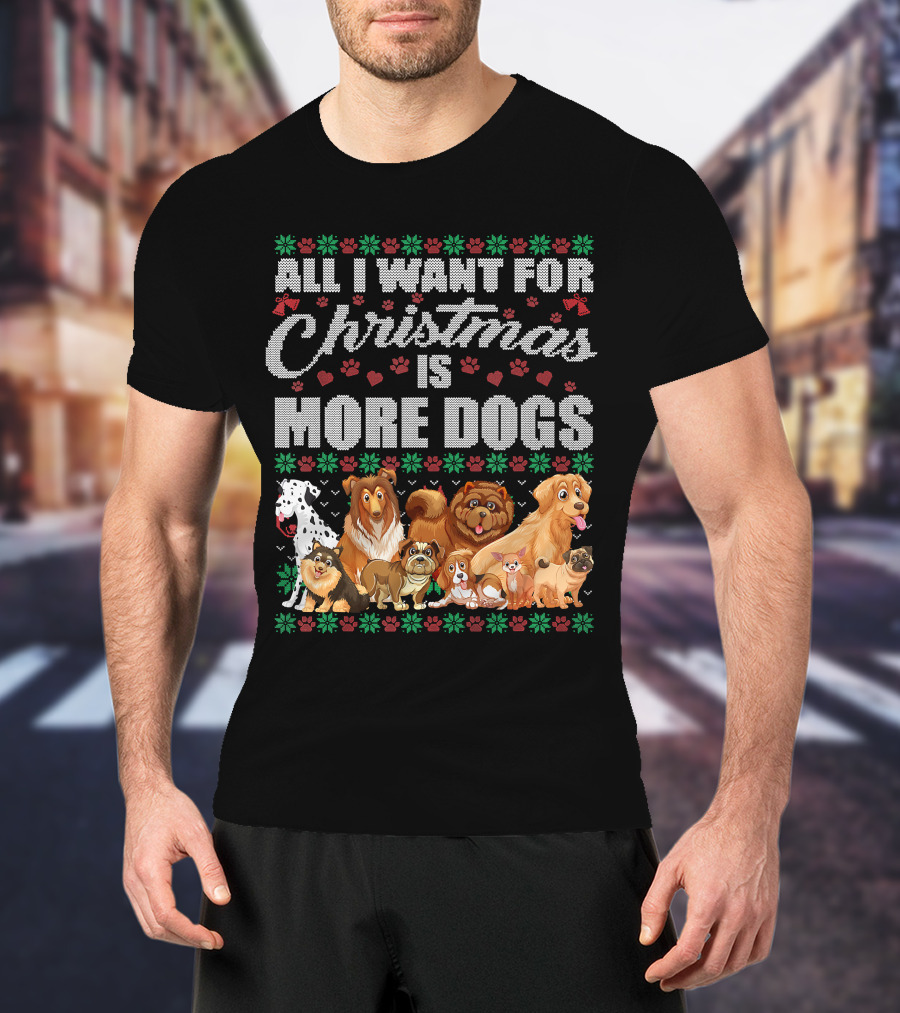 All I Want For Christmas Is More Dogs Christmas Paw Prints T-Shirt