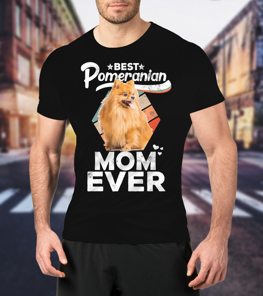 Best Pomeranian Mom Ever Pomeranian Lovers T-Shirt