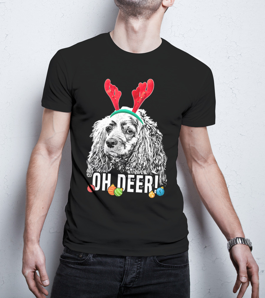 Oh Deer Funny Cocker Spaniel Reindeer Antlers Christmas Ornaments T-Shirt