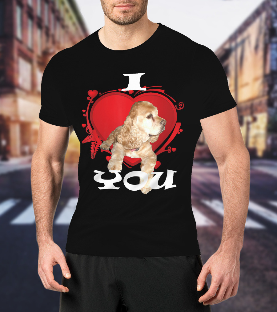 I Heart You Cocker Spaniel Love T-Shirt