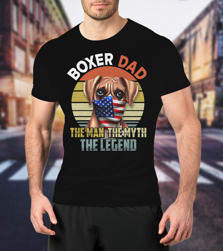 Boxer Dad US Flag Face Mask The Man The Myth The Legend T-Shirt
