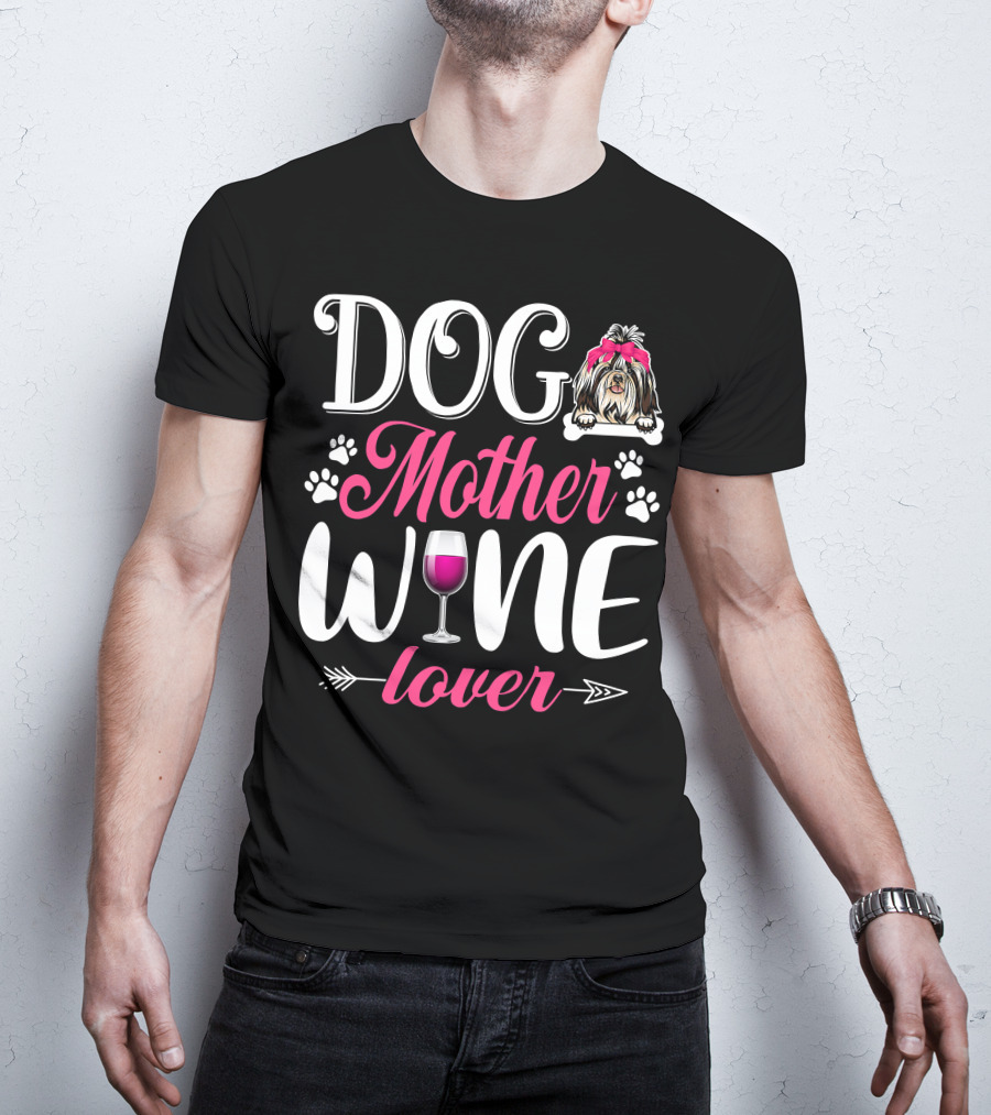 Cute Dog Mother Wine Lover Shih Tzu Mother's T-Shirt