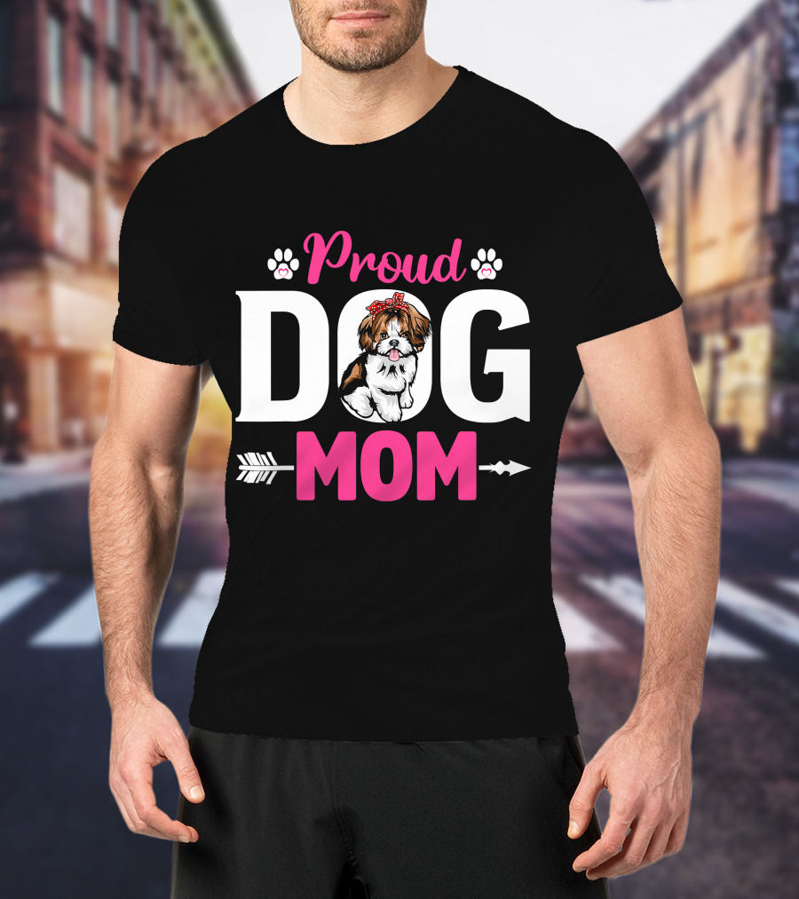 Proud Dog Mom Shih Tzu T-Shirt
