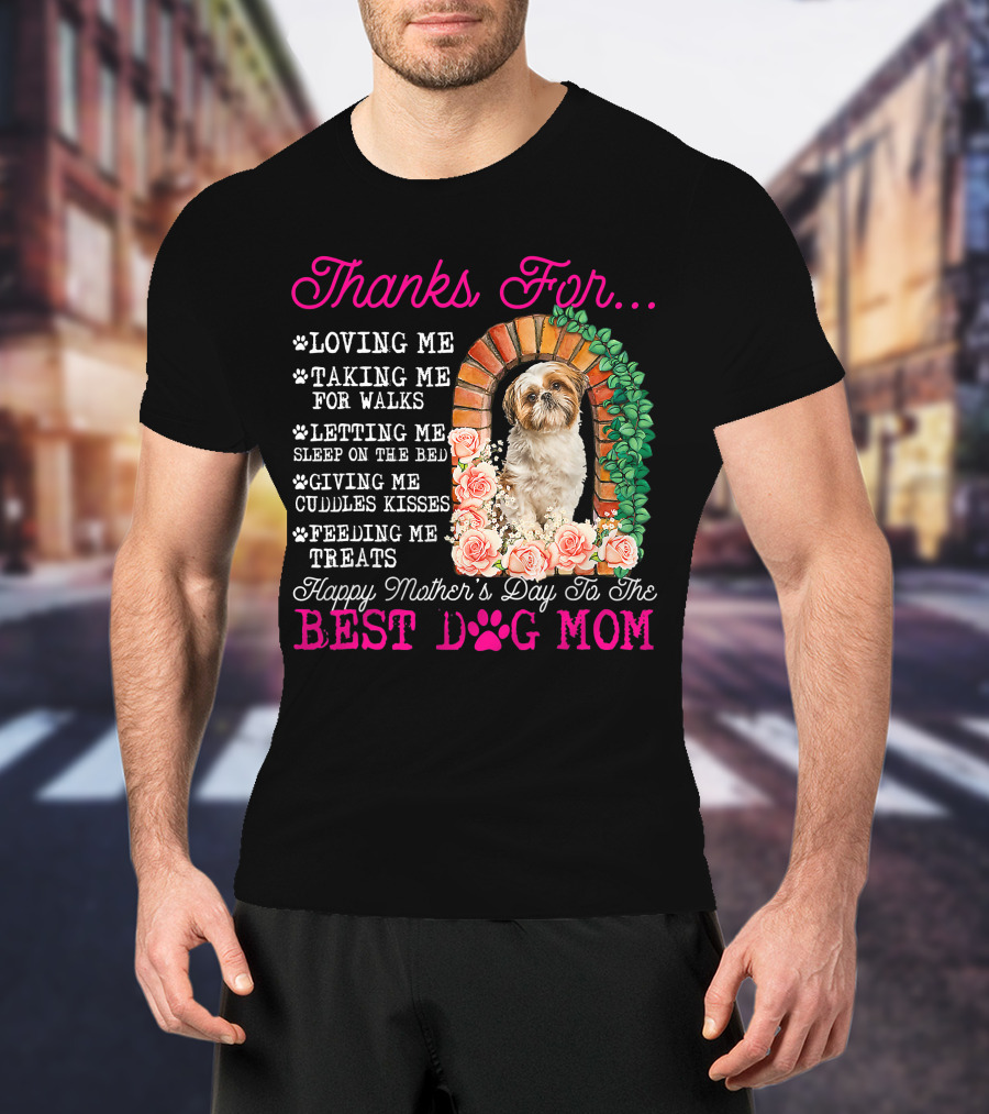 Thanks For Best Dog Mom Cute Shih Tzu Mother's Day T-Shirt