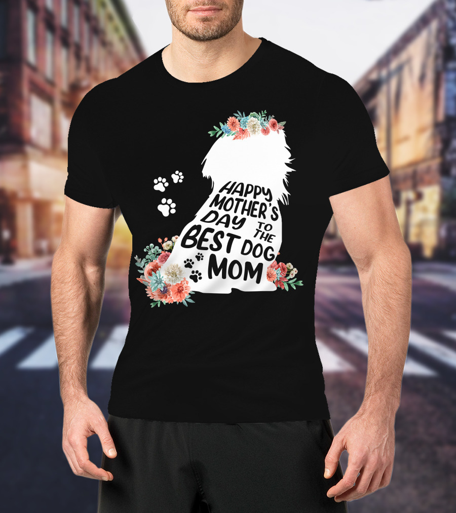 Happy Mother's Day To The Best Shih Tzu Mom Dog Flowers T-Shirt