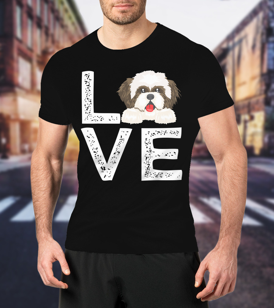 I Love My Shih Tzu Funny Shih Tzu Dog Lover Cute Shih Tzu Love T-Shirt