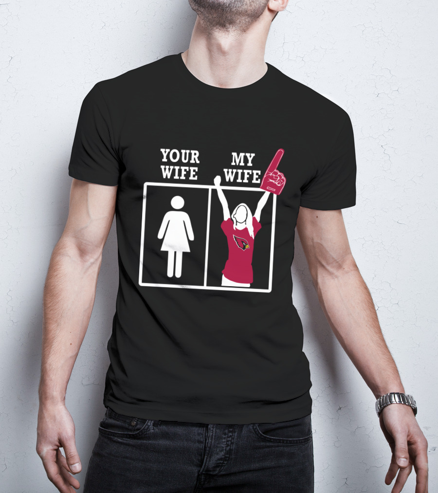 Your Wife My Wife Arizona Cardinals Foam Finger Wave T-Shirt