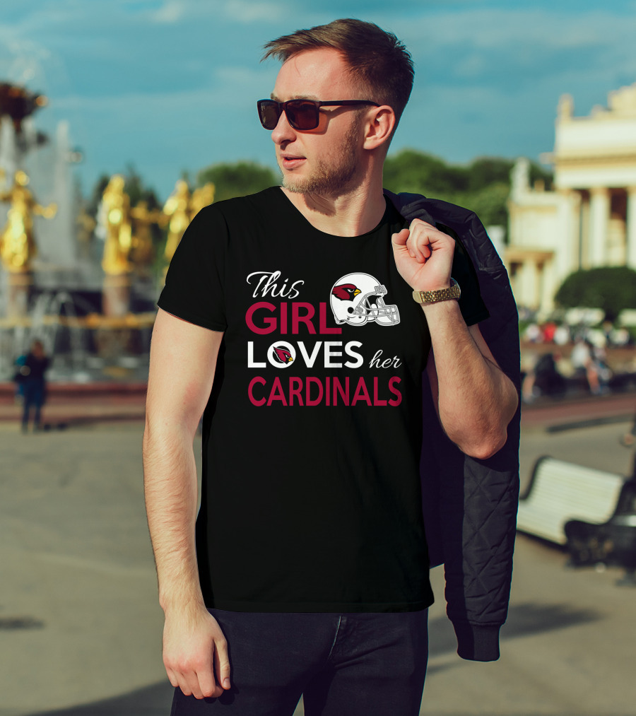 This Girl Loves Her Arizona Cardinals T-Shirt