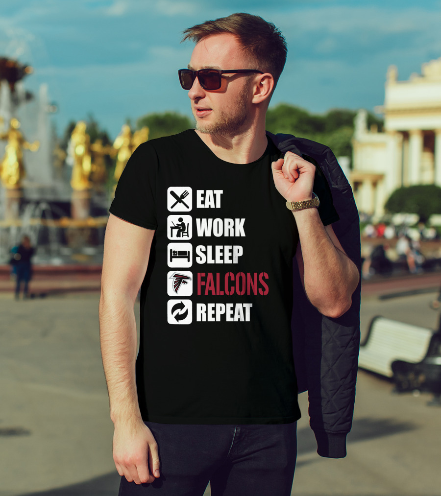 Eat Work Sleep Atlanta Falcons Repeat T-Shirt
