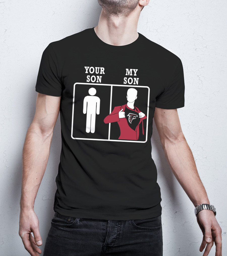 Your Son My Son Atlanta Falcons T-Shirt