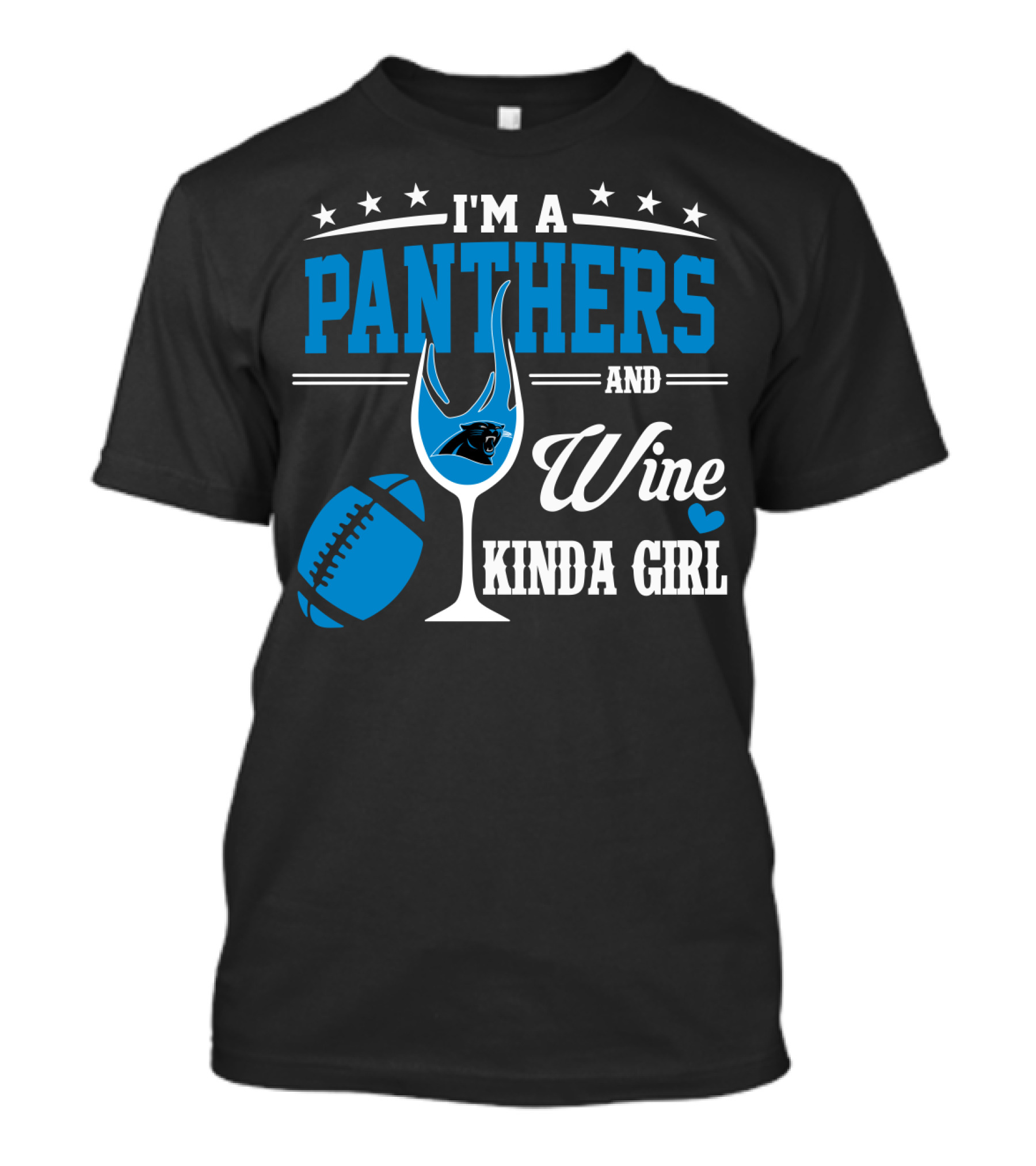 I'm A Panthers And Wine Kinda Girl T-Shirt