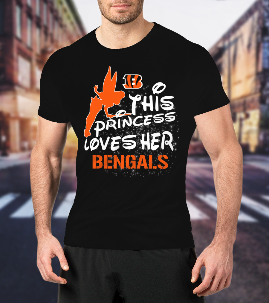 This Princess Loves Her Cincinnati Bengals T-Shirt
