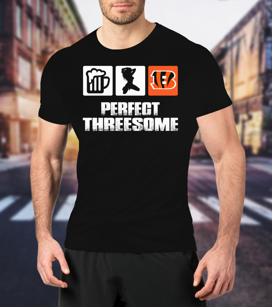 Beer Dance Cincinnati Bengals Perfect Threesome T-Shirt
