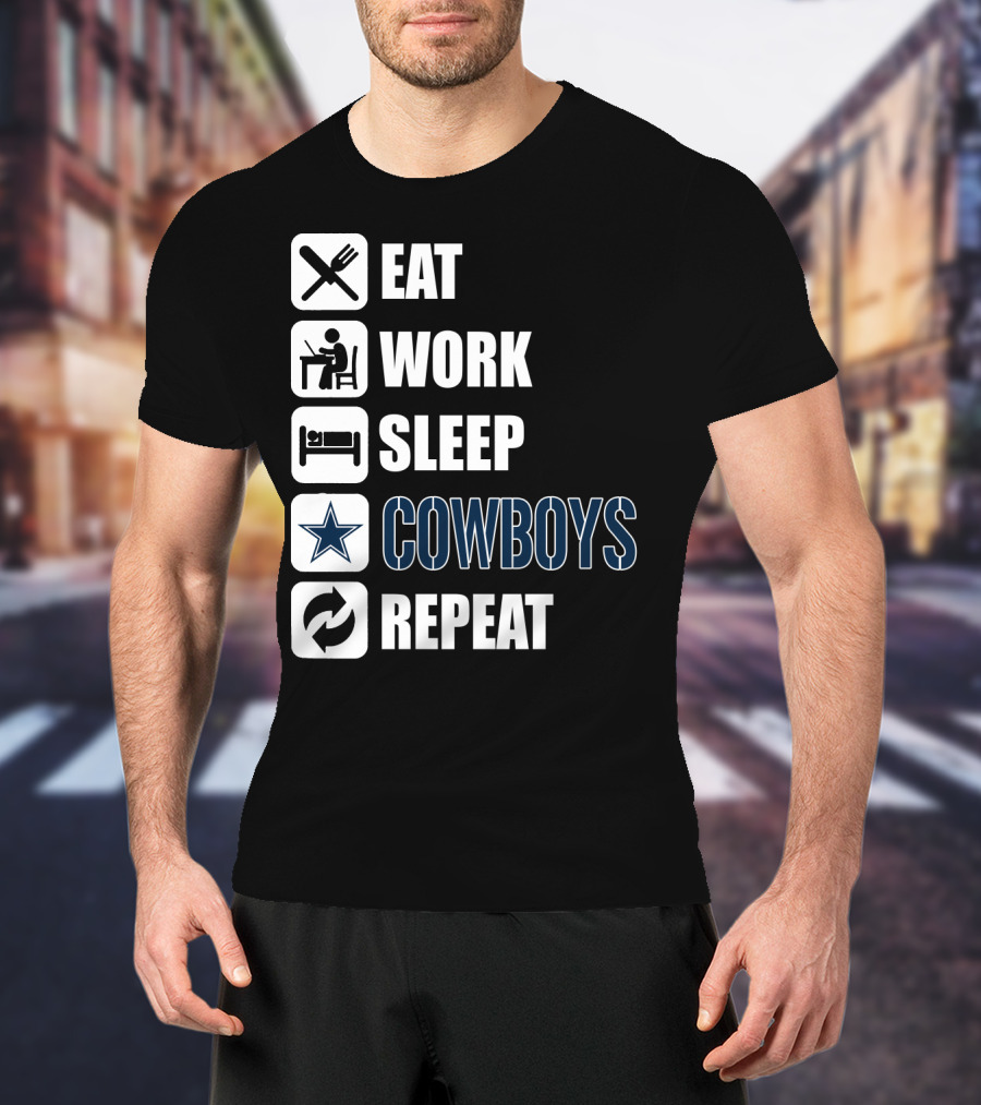 Eat Work Sleep Cowboys Repeat T-Shirt