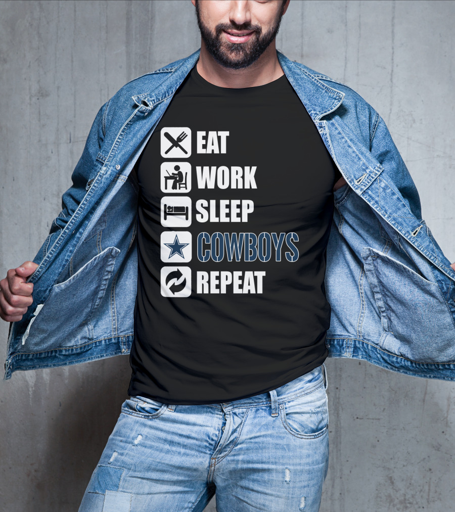 Eat Work Sleep Cowboys Repeat T-Shirt