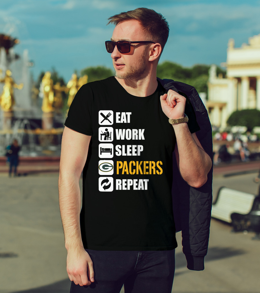 Eat Work Sleep Green Bay Packers Repeat T-Shirt
