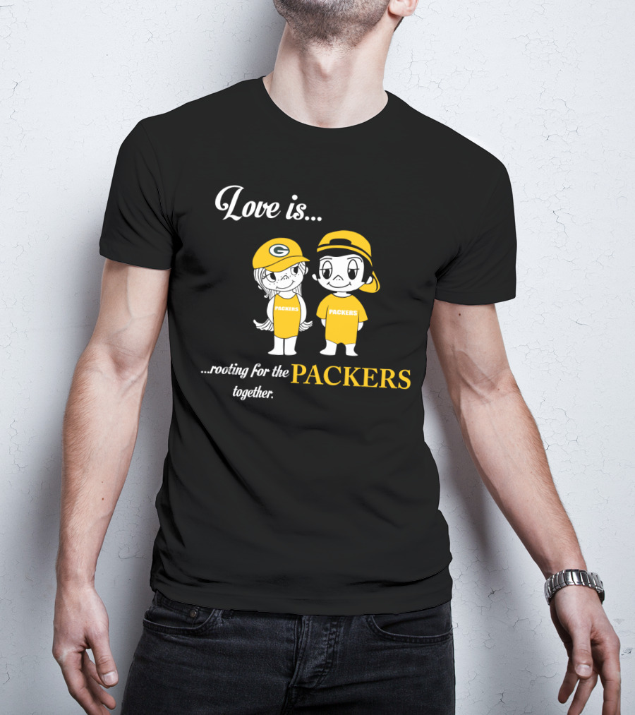 Love Is Rooting For The Packers Together T-Shirt