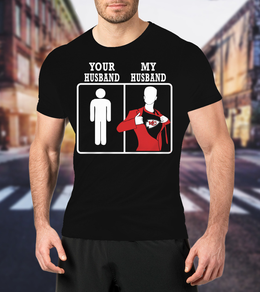Your Husband My Husband Kansas City Chiefs T-Shirt