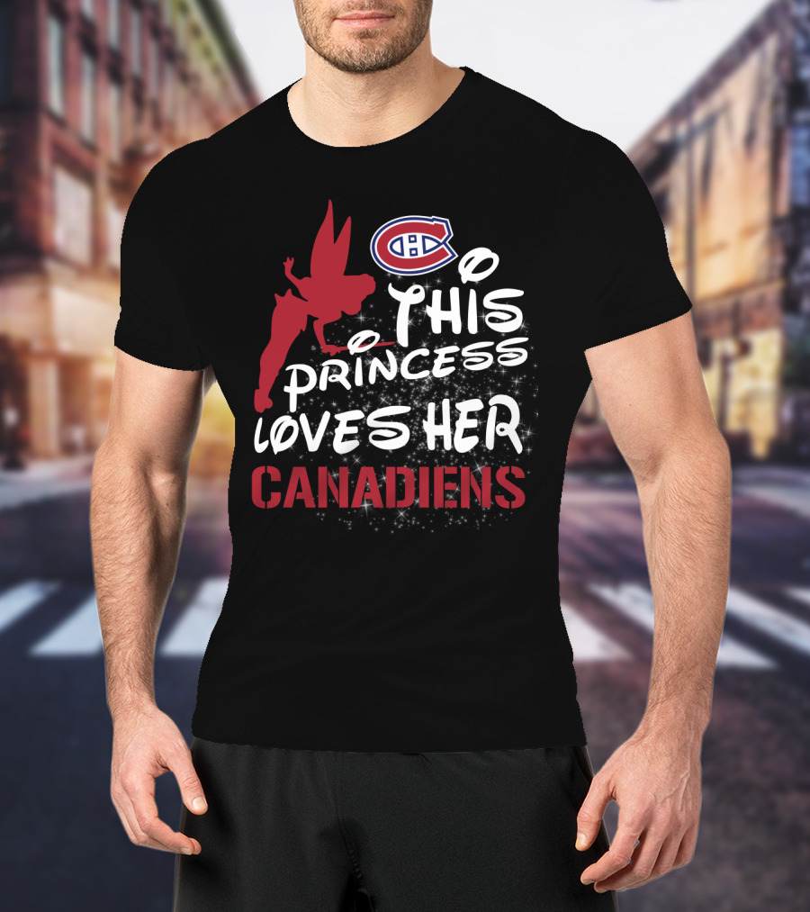 This Princess Loves Her Montreal Canadiens T-Shirt