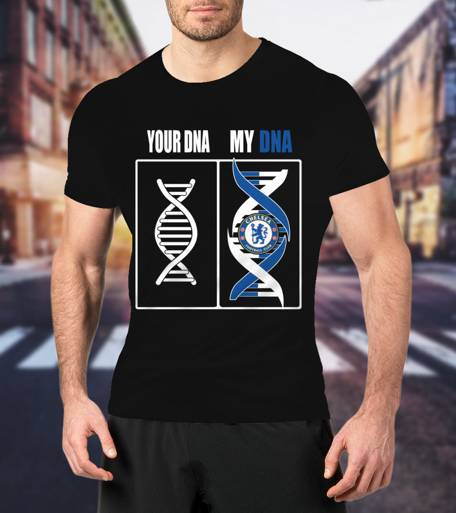 Your Dna My Dna Chelsea Football Club T-Shirt